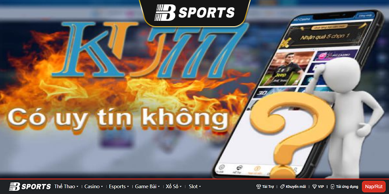 Chơi ku777 có an toàn hay không Chơi ku777 có an toàn hay không