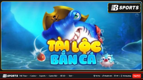 Sân chơi bắn cá tài lộc club đổi thưởng uy tín
