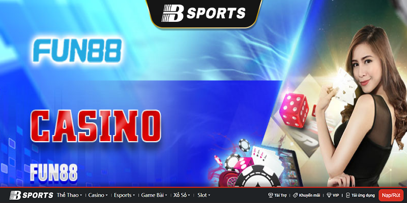 Các trò chơi cá cược casino hấp sẫn tại fun88 Các trò chơi cá cược casino hấp sẫn tại fun88