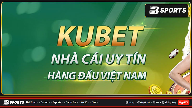 Khuyến mãi khủng khi chơi tại kubet uy tín nhà cái số 1 Khuyến mãi khủng khi chơi tại kubet uy tín nhà cái số 1