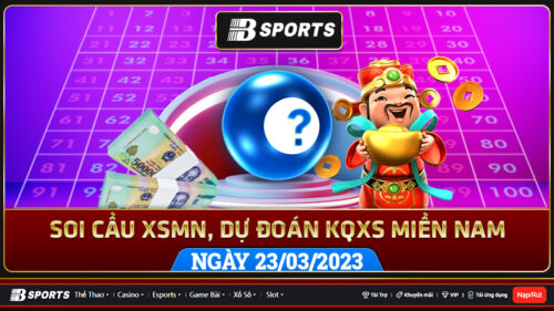 Soi cầu XSMN 23/03/2023, dự đoán kqxs miền nam 2/303/2023