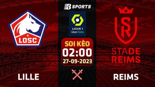 Soi kèo Lille vs Reims, 02h00 ngày 27/09 - Ligue 1