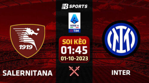 Soi kèo Salernitana vs Inter, 01h45 ngày 01/10 - Serie A