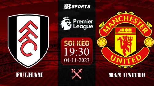 Soi kèo Fulham vs Man Utd, 19h30 ngày 04/11 - NHA