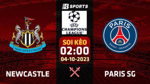 Soi kèo Newcastle vs Paris SG, 2h ngày 5/10 - C1
