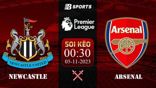 Soi kèo Newcastle vs Arsenal, 0h30 ngày 05/11 - NHA